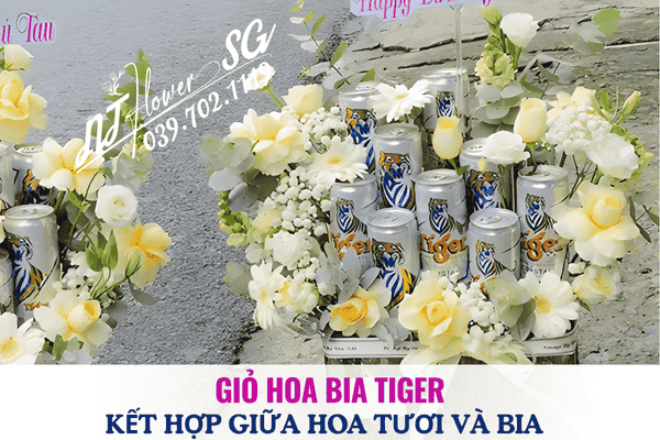 Giỏ Hoa Bia Tiger Chúc Mừng Sinh Nhật